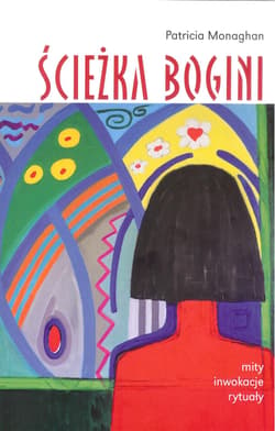 Ścieżka Bogini - Patricia Monaghan