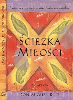 Ścieżka miłości - Miguel Ruiz