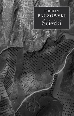 Ścieżki - Bohdan Paczowski