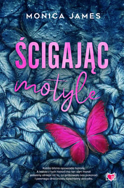 Ścigając motyle - ebook - Monica James