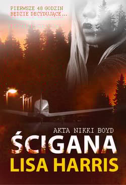Ścigana AKTA NIKKI BOYD #3