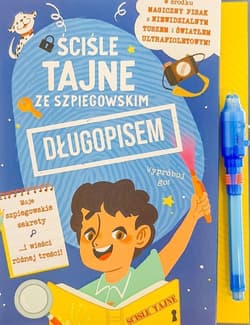 Ściśle tajne ze szpiegowskim długopisem. Sekretnik dla chłopców - Praca zbiorowa