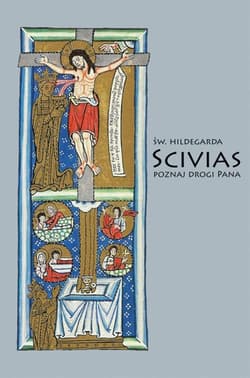 Scivias II Poznaj drogi Pana w.2026 - Św. Hildegarda Z Bingen