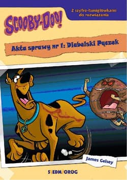 Scooby-Doo! Akta sprawy nr 1: Diabelski Pączek - James Gelsey