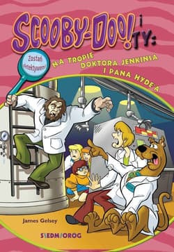 Scooby-Doo! i Ty Na tropie doktora Jenkinsa i pana Hyde'a Tom 13 - James Gelsey