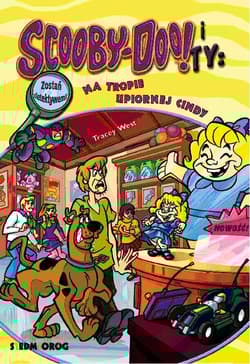 Scooby-Doo! I Ty Na tropie upiornej Cindy - Tracey West