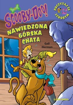 ScoobyDoo! Nawiedzona górska chata Poczytaj ze Scoobym - Gail Herman