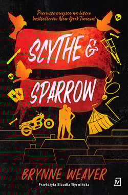 Scythe & Sparrow - Brynne Weaver