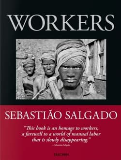 Sebastiao Salgado. Workers. An Archaeology of the Industrial Age wer. angielska - Opracowanie Zbiorowe