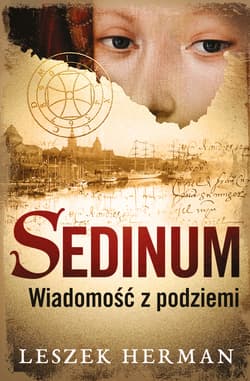 Sedinum. Wiadomość z podziemia