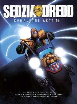 Sędzia Dredd Kompletne akta 15 - Steve Dillon