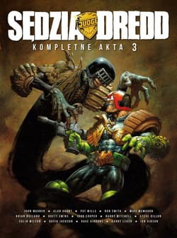 *Sędzia Dredd Kompletne akta 3 - John Smith