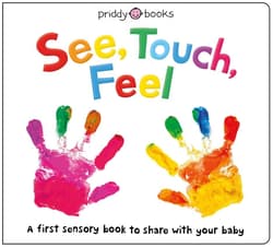 See, Touch, Feel - Roger Priddy