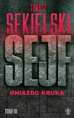 Sejf. Gniazdo Kruka - ebook - Tomasz Sekielski