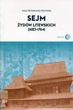 Sejm Żydów litewskich (1623-1764) - Regina Gromacka