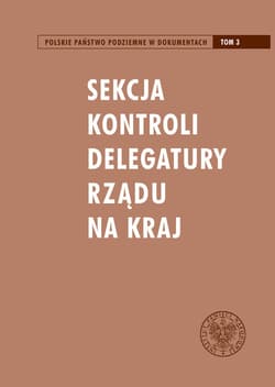 Sekcja Kontroli Delegatury Rządu na Kraj - Opracowanie Zbiorowe