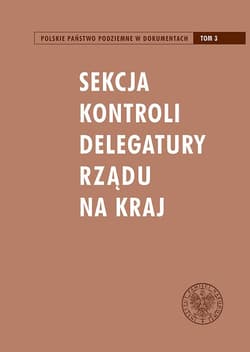 Sekcja Kontroli Delegatury Rządu na Kraj - Opracowanie Zbiorowe