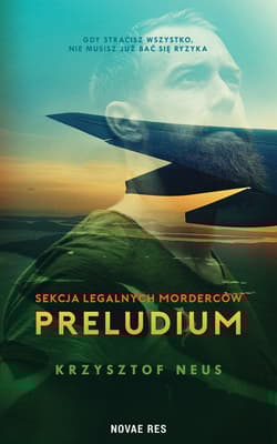 Sekcja legalnych morderców. Preludium - Krzysztof Neus