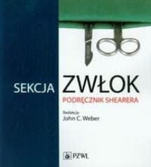 Sekcja zwłok. Podręcznik Shearera - Praca zbiorowa