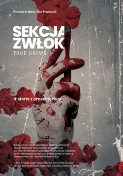 Sekcja zwłok. True crime – historie z prosektorium - ebook - Vincent Di Maio, Ron Franscell