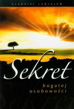 Sekret bogatej osobowości - Aleksiej Lediajew