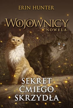 Sekret Ćmiego Skrzydła - Erin Hunter
