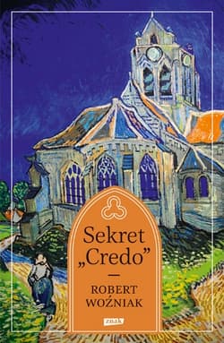 Sekret "Credo" - Robert Woźniak