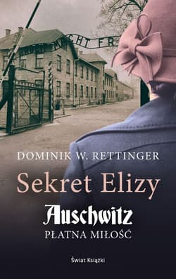Galeria - zdjęcie nr. 1 - Sekret Elizy Auschwitz Płatna miłość