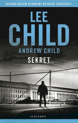 Sekret. Jack Reacher - Andrew Child