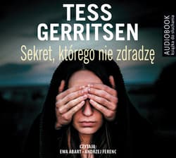 Sekret którego nie zdradzę - Tess Gerritsen