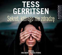 Sekret którego nie zdradzę - Tess Gerritsen