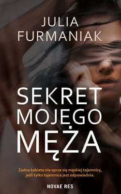 Sekret mojego męża - Julia Furmaniak