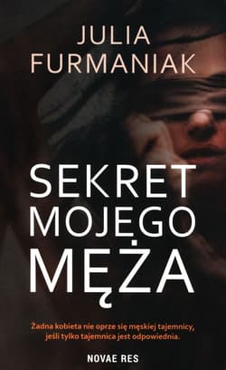Sekret mojego męża - Julia Furmaniak
