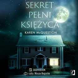 Sekret pełni księżyca - audiobook - Karen McQuestion