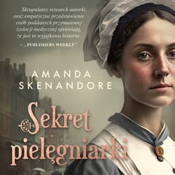 Sekret pielęgniarki - audiobook - Amanda Skenandore