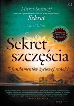 Sekret szczęścia. 7 fundamentów życiowej radości - audiobook - Carol Kline, Marci Shimoff