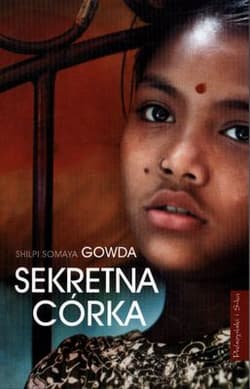 Sekretna córka - Shilpi Somaya Gowda