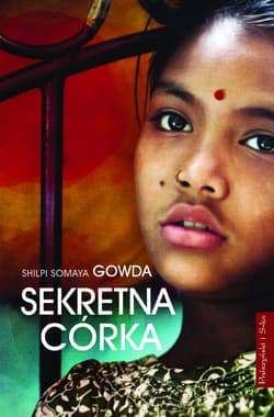 Sekretna córka - ebook - Shilpi Somaya Gowda