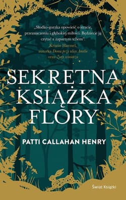 Sekretna książka Flory - Patti  Callahan Henry