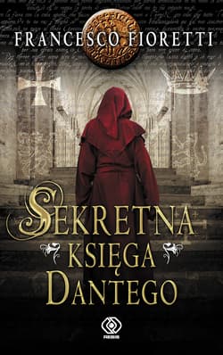 Sekretna księga Dantego - ebook - Francesco  Fioretti