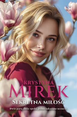 Sekretna miłość - ebook - Krystyna Mirek