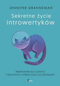 Sekretne życie introwertyków - ebook - Jennifer Granneman
