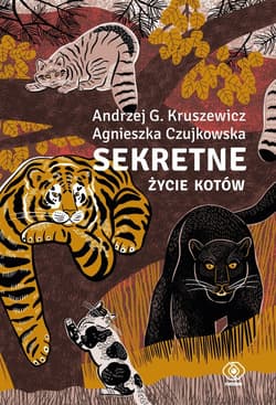 Sekretne życie kotów - Czujkowska Agnieszka