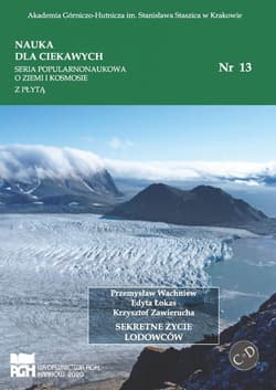 Sekretne życie lodowców - Edyta Łokas