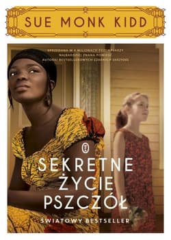 Sekretne życie pszczół  - Sue Monk  Kidd