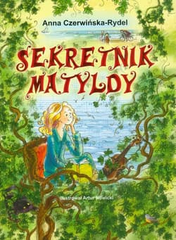 Sekretnik Matyldy - Anna Czerwińska-Rydel