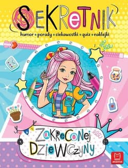 Sekretnik zakręconej dziewczyny Humor porady ciekawostki quiz naklejki - null