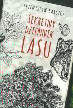Sekretny dziennik lasu - Przemysław Barszcz