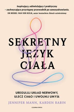 Sekretny język ciała - Mann Jennifer, Rabin Karden