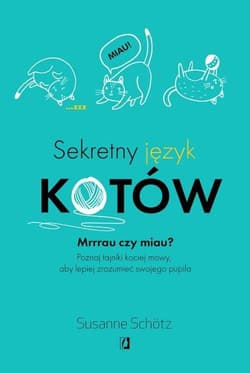 Sekretny język kotów - Susanne Schotz